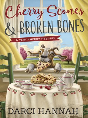 cover image of Cherry Scones & Broken Bones
